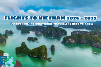 Flights to Vietnam 2026-2027: The Complete Guide