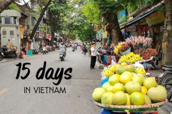 Vietnam tour 15 days: What to do? What itinerary ideas do you have?