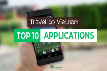 The 10 essential applications during a trip to Vietnam